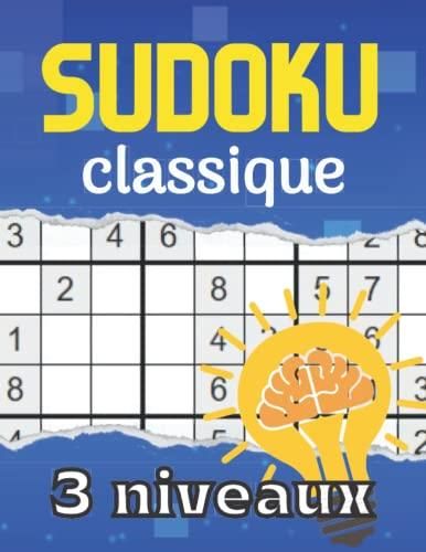 Sudoku Classique Niveaux Casse T Te Parfait Pour Optimiser Votre