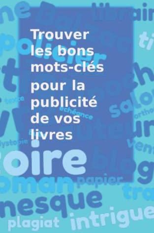 Trouver les bons mots clés pour la publicité de vos livres Literatura