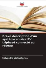 Br Ve Description D Un Syst Me Solaire Pv Triphas Connect Au R Seau