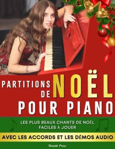 Partition de Noël pour Piano Les plus beaux chants de Noël faciles à