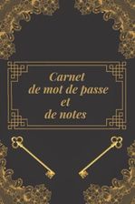 Independently Published Carnet De Mot Passe Et Notes Cahier Mots