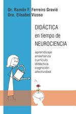 Didáctica en tiempo de Neurociencia Aprendizaje enseñanza currículo