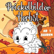 Prickelbilder Herbst Prickelset für Kinder ab 3 Herbstdeko Basteln