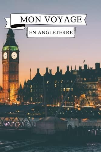 Mon Voyage En Angleterre Carnet De Voyage Pr Parez Votre Voyage