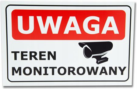 Duża Tablica 40X30 Uwaga Teren Obiekt Monitorowany - zdjęcie 4