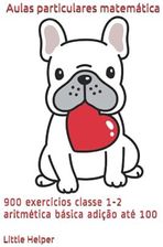 Aulas particulares matemática 900 exercícios classe 1 2 aritmética