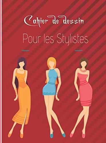 Cahier De Dessin Pour Les Stylistes Carnet De Croquis De Mode Pour