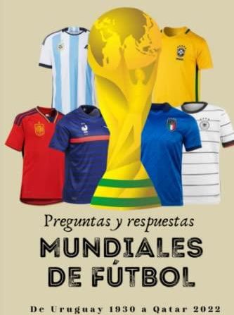 Preguntas Y Respuestas De Los Mundiales De F Tbol De Uruguay A