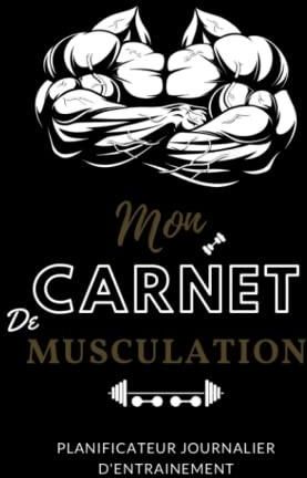 Mon Carnet De Musculation Suivi Dentra Nements Planifiez Vos