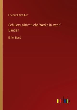 Schillers sämmtliche Werke in zwölf Bänden Literatura obcojęzyczna