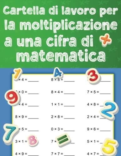 Cartella Di Lavoro Per La Moltiplicazione A Una Cifra Di Matematica