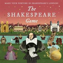 Orion Publishing Co The Shakespeare Game: Make Your Fortune in Shakespeare's London (wersja angielska)
