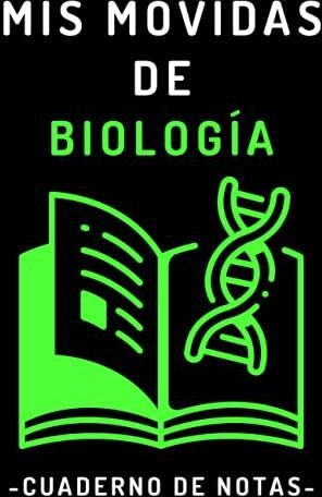 Mis Movidas De Biolog A Cuaderno De Notas Para Estudiantes De Biolog A