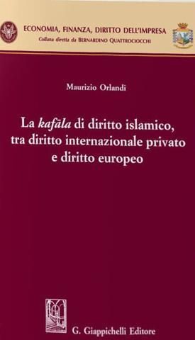 Kafala Di Diritto Islamico Tra Diritto Internazionale Privato E