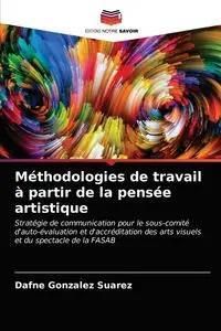 M Thodologies De Travail Partir De La Pens E Artistique Literatura