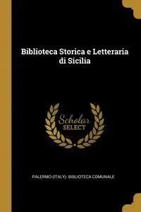 Biblioteca Storica E Letteraria Di Sicilia Literatura Obcoj Zyczna