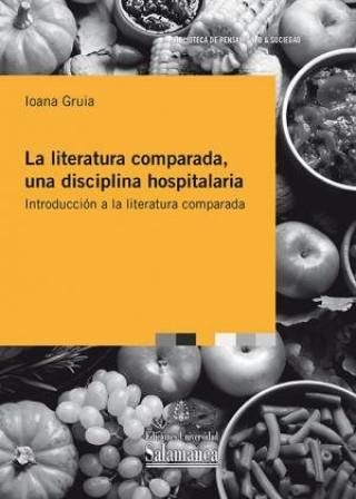 La Literatura Comparada Una Disciplina Hospitalaria Introducci N A La