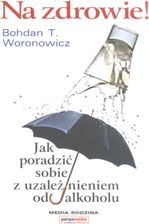 Podr Cznik Medyczny Na Zdrowie Jak Poradzi Sobie Z Uzale Nieniem Od