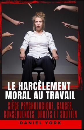 Le Harc Lement Moral Au Travail Literatura Obcoj Zyczna Ceny I