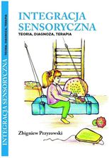 Zdjęcie Integracja Sensoryczna Teoria Diagnoza Terapia - Prószków