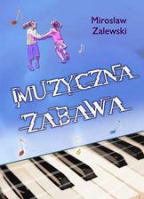 Zdjęcie Muzyczna Zabawa + Cd - Pobiedziska