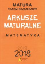 Zdjęcie Matematyka. Arkusze Maturalne 2018 Zr - Bieżuń