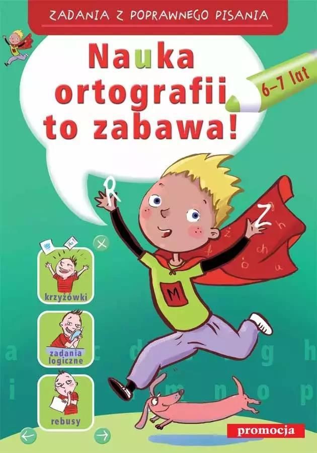 Zdjęcie Zadania Z Poprawnego Pisania Nauka Ort. To Zabawa - Wągrowiec