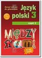 Podr Cznik Szkolny Mi Dzy Nami J Zyk Polski Zeszyt Wicze Do