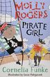 Molly Rogers, Pirate Girl (Acorn Readers) (Acorns) - Cornelia Funke [KSIKA]