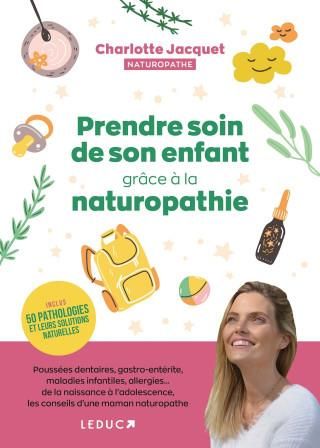 Prendre soin de son enfant grâce à la naturopathie Literatura