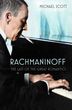 Rachmaninoff Scott Michael