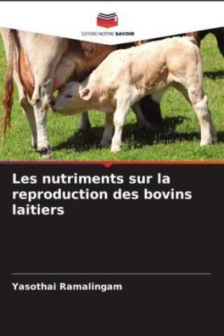 Les Nutriments Sur La Reproduction Des Bovins Laitiers Literatura