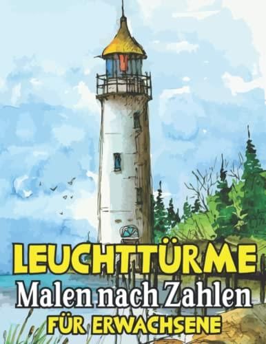 Leuchttürme Malen nach Zahlen für Erwachsene Landschaft Malen nach