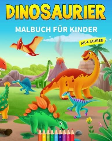 Dinosaurier Malbuch für Kinder ab 4 Jahren Das große Dino Buch mit