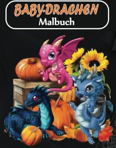 Baby Drachen Malbuch Ein Malbuch F R Erwachsene Und Kinder Mit