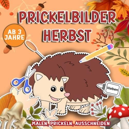 Prickelbilder Herbst Ab 3 Jahre Basteln Malen Prickeln Und