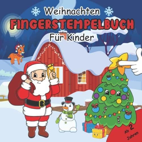 Weihnachten Fingerstempelbuch F R Kinder Ab Jahren Mit S E