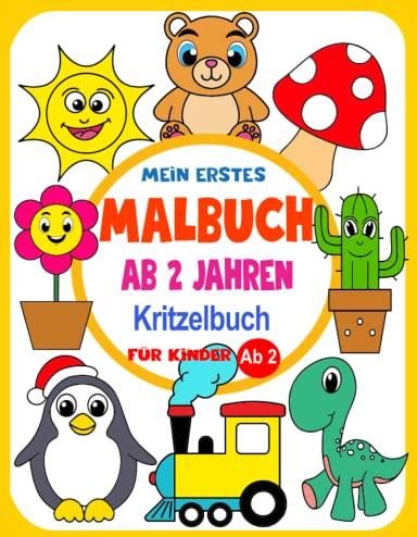 Kritzelbuch ab 2 Jahren Mein erstes Malbuch für Kinder ab 2 Lustiges