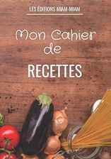 Mon cahier de recettes Livre de recettes à compléter Format 7x10