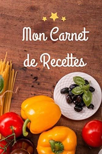 Mon Carnets De Recettes Carnet De Recettes Literatura Obcoj Zyczna