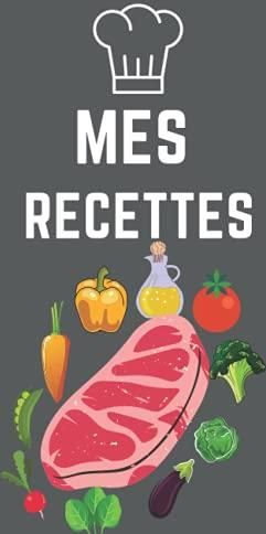 Mes Recettes Carnet De Recettes Compl Ter Carnet Pour Recettes