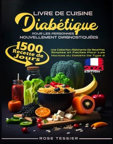 Livre de cuisine diabétique pour les personnes nouvellement