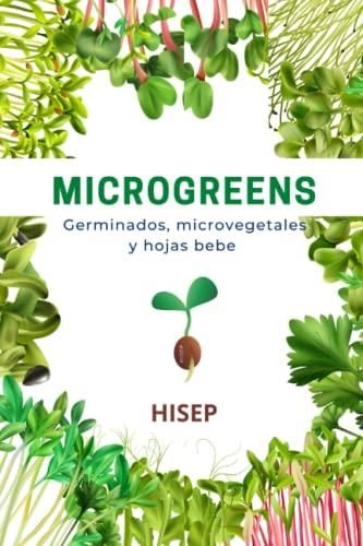 Microgreens Germinados Microvegetales Y Hojas Bebe Literatura