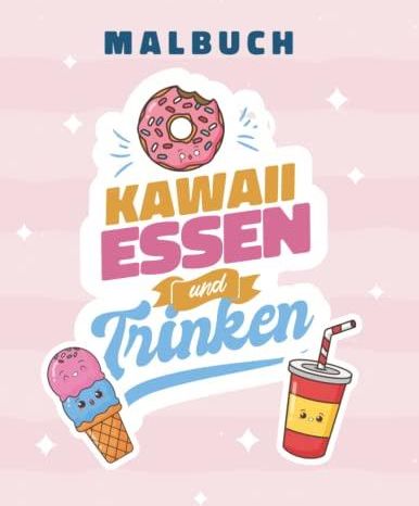 Kawaii Essen Und Trinken Malbuch Super süße Einhorn Cupcakes Eis