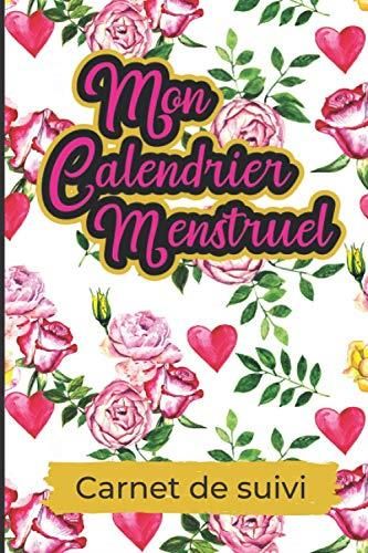 Mon Calendrier Menstruel Journal de suivi périodique des cycles de