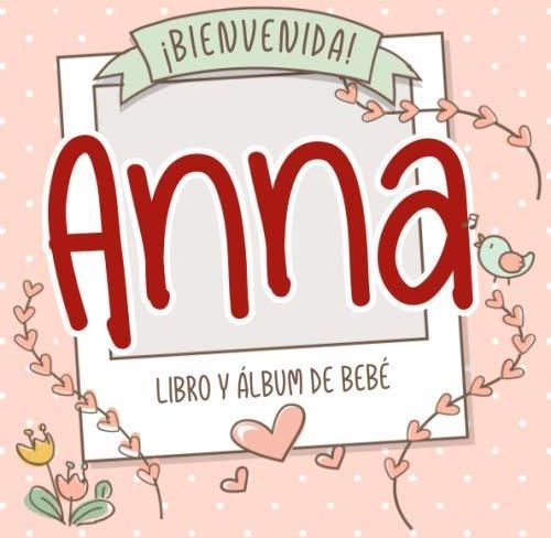 Bienvenida Anna Libro y álbum de bebé Libro de bebé y álbum para