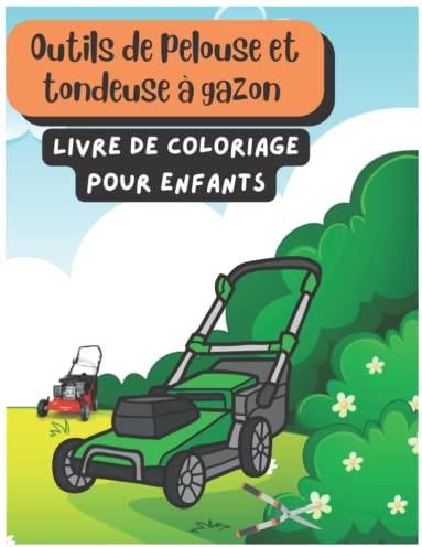 Outils de pelouse et tondeuse à gazon Livre de coloriage pour enfants