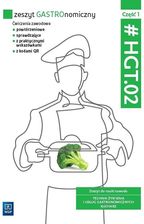 Zeszyt GASTROnomiczny. HGT.02. cz.1 WSiP