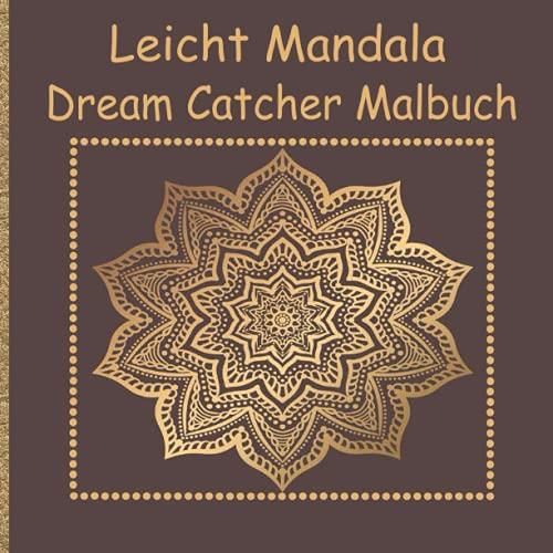 Leicht Mandala Dream Catcher Malbuch Mandala Malbuch F R Erwachsene