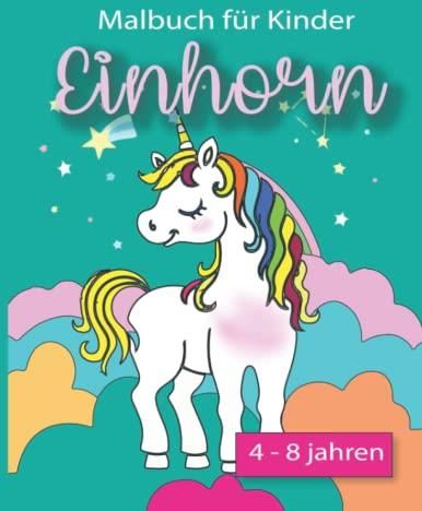 Malbuch Einhorn Malbuch F R Kinder Von Jahren Seiten